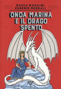 Onda Marina e il drago Spento - Librerie.coop