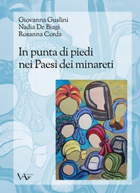 In punta di piedi nei Paesi dei minareti - Librerie.coop