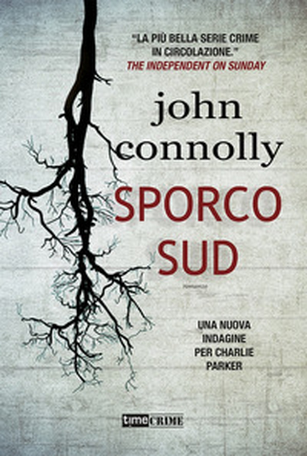 Sporco sud. Una nuova indagine per Charlie Parker - Librerie.coop Sporco sud. Una nuova indagine per Charlie Parker - Librerie.coop