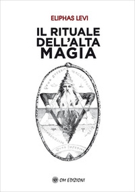 Il rituale dell'alta magia - Librerie.coop