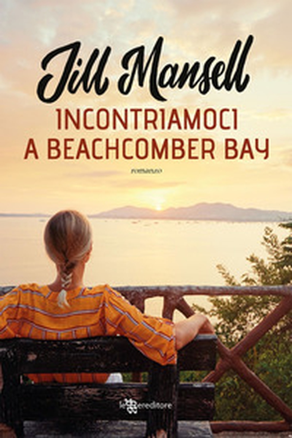 Incontriamoci a Beachcomber Bay - Librerie.coop Incontriamoci a Beachcomber Bay - Librerie.coop