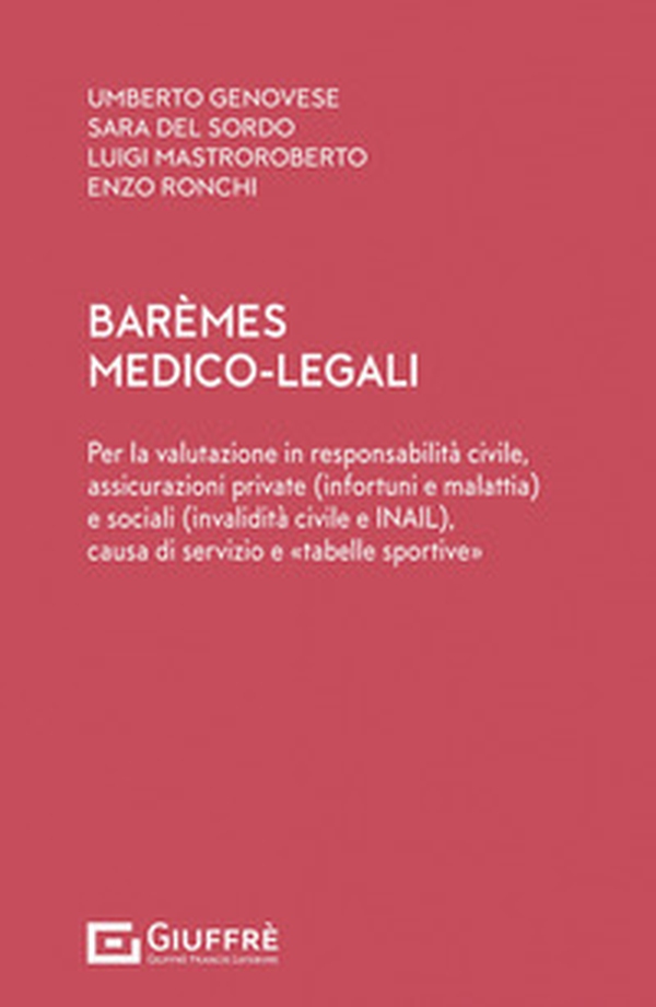 Barèmes medico-legali - Librerie.coop Barèmes medico-legali - Librerie.coop