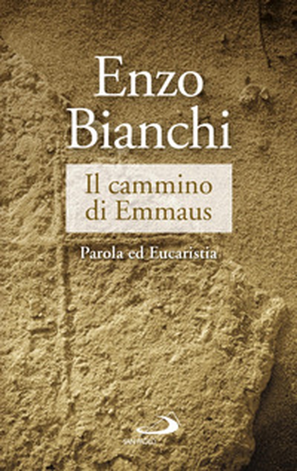 Il cammino di Emmaus. Parola ed Eucaristia - Librerie.coop Il cammino di Emmaus. Parola ed Eucaristia - Librerie.coop