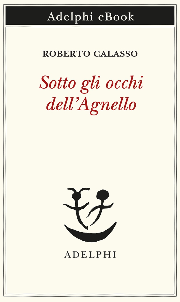 Sotto gli occhi dell’Agnello - Librerie.coop Sotto gli occhi dell’Agnello - Librerie.coop