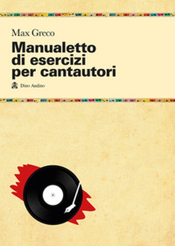 Manualetto di esercizi per cantautori - Librerie.coop Manualetto di esercizi per cantautori - Librerie.coop