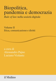 Biopolitica, pandemia e democrazia. Rule of law nella società digitale - Librerie.coop