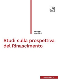 Studi sulla prospettiva del Rinascimento - Librerie.coop