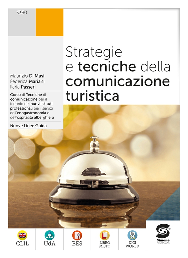 Strategie e tecniche della comuicazione turistica - Librerie.coop Strategie e tecniche della comuicazione turistica - Librerie.coop