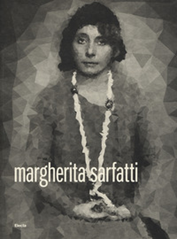 Margherita Sarfatti - Librerie.coop Margherita Sarfatti - Librerie.coop