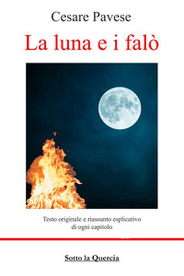 La luna e i falò - Librerie.coop La luna e i falò - Librerie.coop