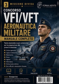 Concorso VFI/VFT Aeronautica Militare. Manuale completo - Librerie.coop