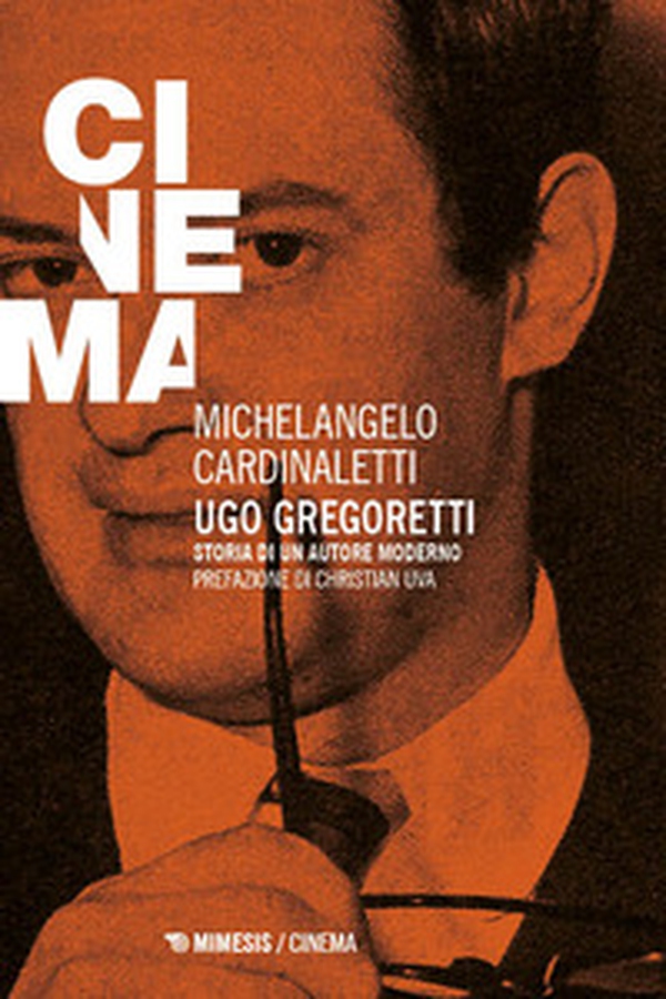 Ugo Gregoretti. Storia di un autore moderno - Librerie.coop Ugo Gregoretti. Storia di un autore moderno - Librerie.coop