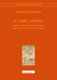 Il libro aperto. Indagine sulla ricezione valentiniana della «tradizione letteraria enochica» - Librerie.coop