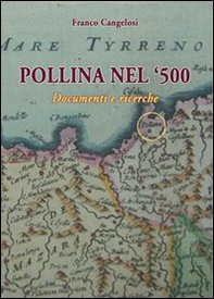Pollina nel '500. Documenti e ricerche - Librerie.coop Pollina nel '500. Documenti e ricerche - Librerie.coop