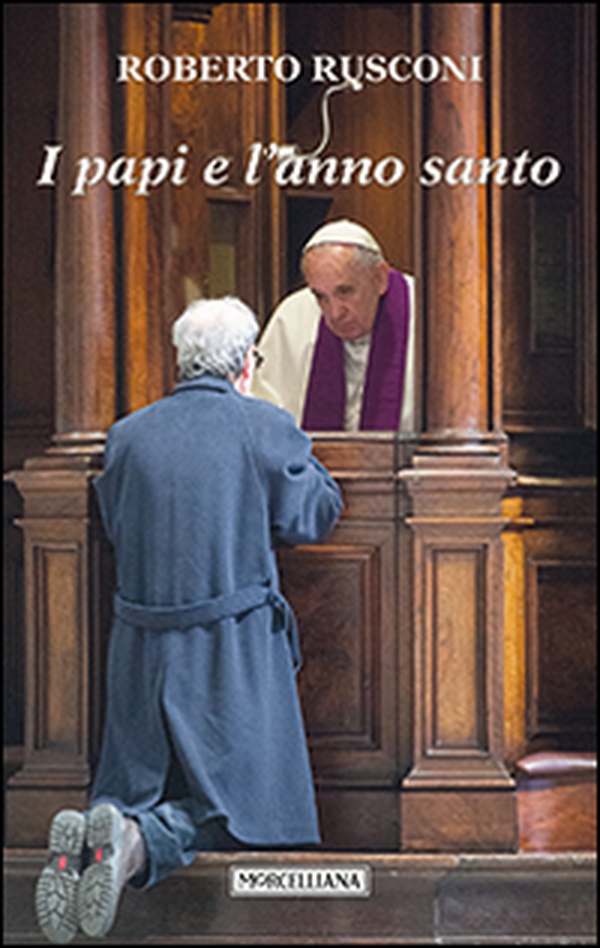 I papi e l'anno santo - Librerie.coop I papi e l'anno santo - Librerie.coop