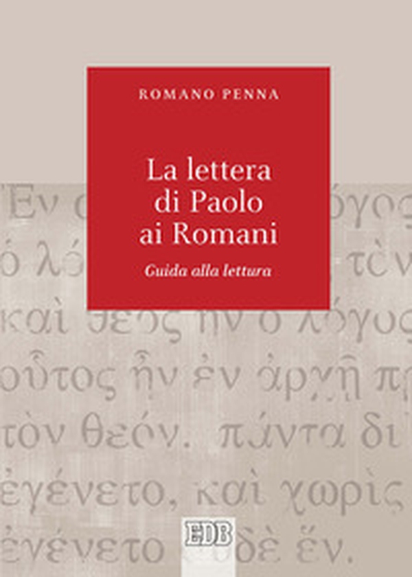 Lettera di Paolo ai Romani. Guida alla lettura - Librerie.coop Lettera di Paolo ai Romani. Guida alla lettura - Librerie.coop