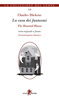 La casa dei fantasmi. Testo inglese a fronte - Librerie.coop