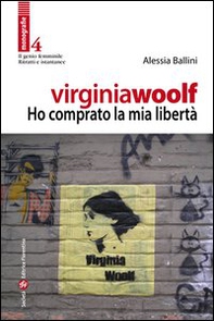 Virginia Woolf. Ho comprato la mia libertà - Librerie.coop