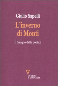 L'inverno di Monti. Il bisogno della politica - Librerie.coop L'inverno di Monti. Il bisogno della politica - Librerie.coop