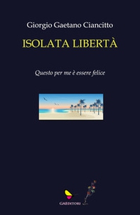Isolata libertà - Librerie.coop