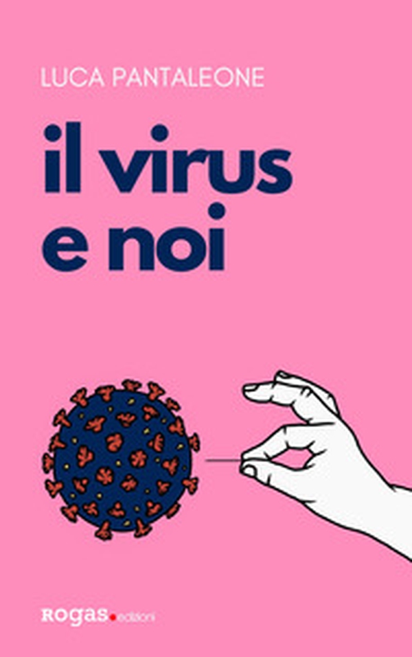 Il virus e noi - Librerie.coop Il virus e noi - Librerie.coop
