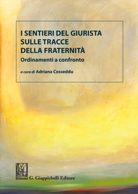 I sentieri del giurista sulle tracce della fraternità - Librerie.coop