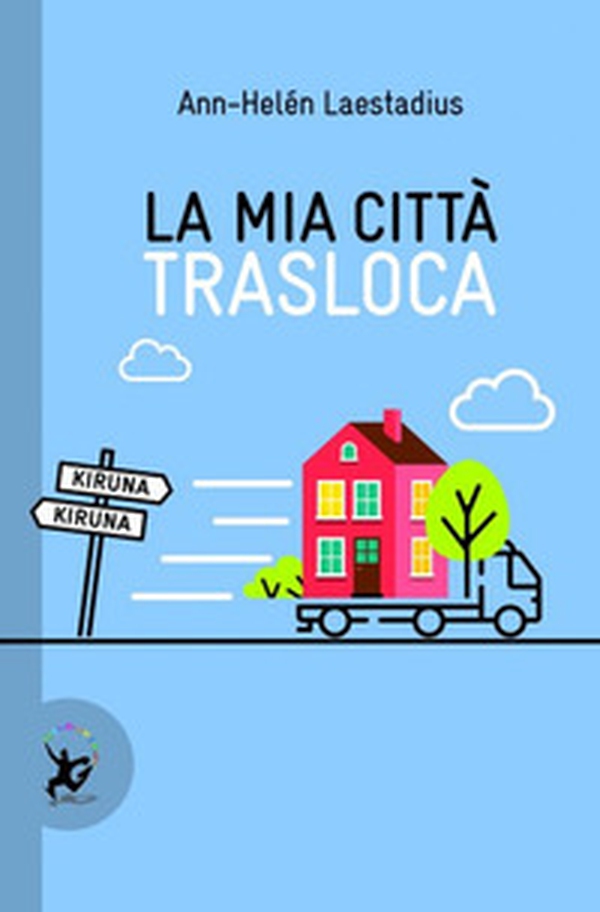 La mia città trasloca - Librerie.coop La mia città trasloca - Librerie.coop