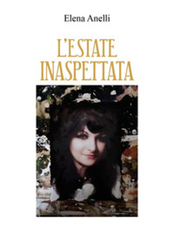 L'estate inaspettata - Librerie.coop L'estate inaspettata - Librerie.coop