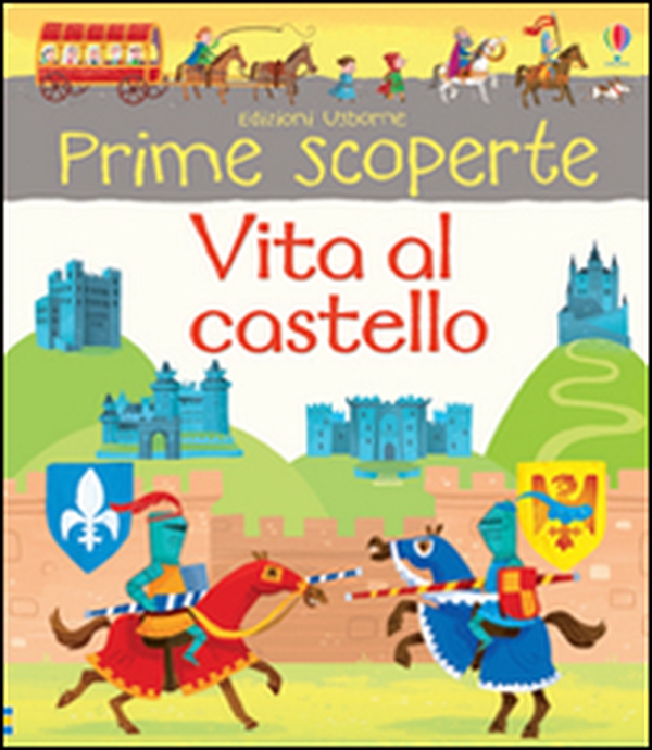 Vita al castello - Librerie.coop Vita al castello - Librerie.coop