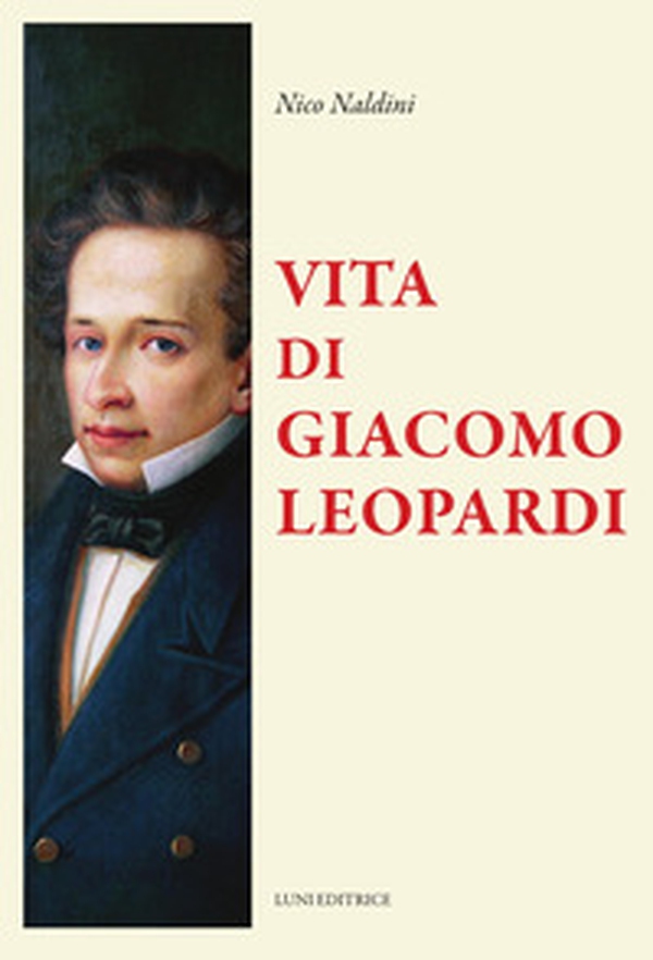 Vita di Leopardi - Librerie.coop