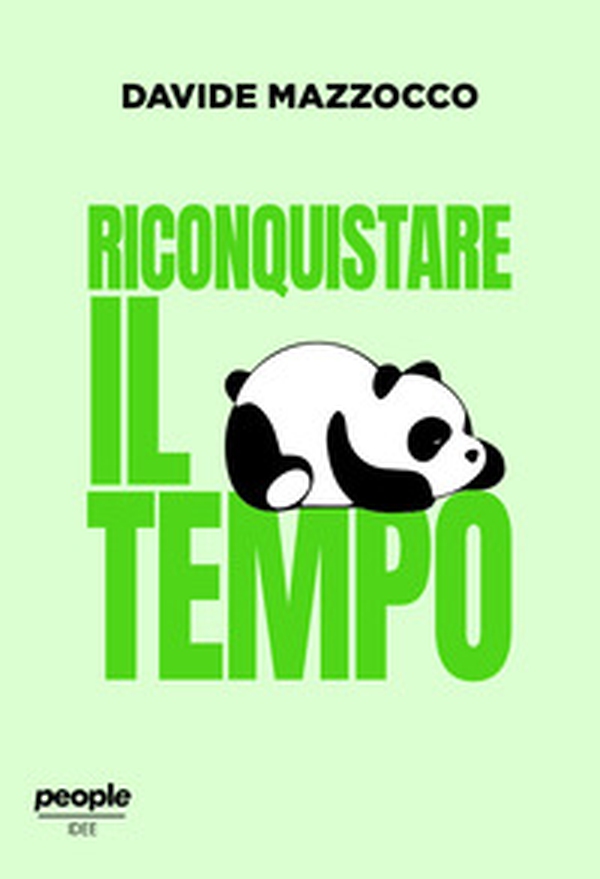 Riconquistare il tempo - Librerie.coop Riconquistare il tempo - Librerie.coop
