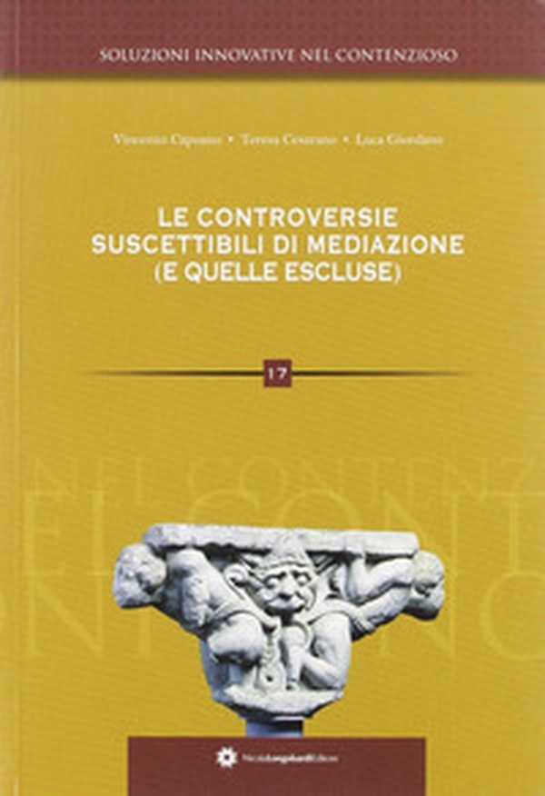 Le controversie suscettibili di mediazione (e quelle escluse) - Librerie.coop Le controversie suscettibili di mediazione (e quelle escluse) - Librerie.coop