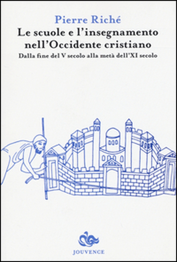 Le scuole e l'insegnamento nell'Occidente cristiano. Dalla fine del V secolo alla metà dell'XI secolo - Librerie.coop Le scuole e l'insegnamento nell'Occidente cristiano. Dalla fine del V secolo alla metà dell'XI secolo - Librerie.coop