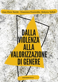 Dalla violenza alla valorizzazione di genere - Librerie.coop Dalla violenza alla valorizzazione di genere - Librerie.coop