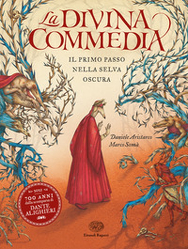 La Divina Commedia. Il primo passo nella selva oscura - Librerie.coop La Divina Commedia. Il primo passo nella selva oscura - Librerie.coop