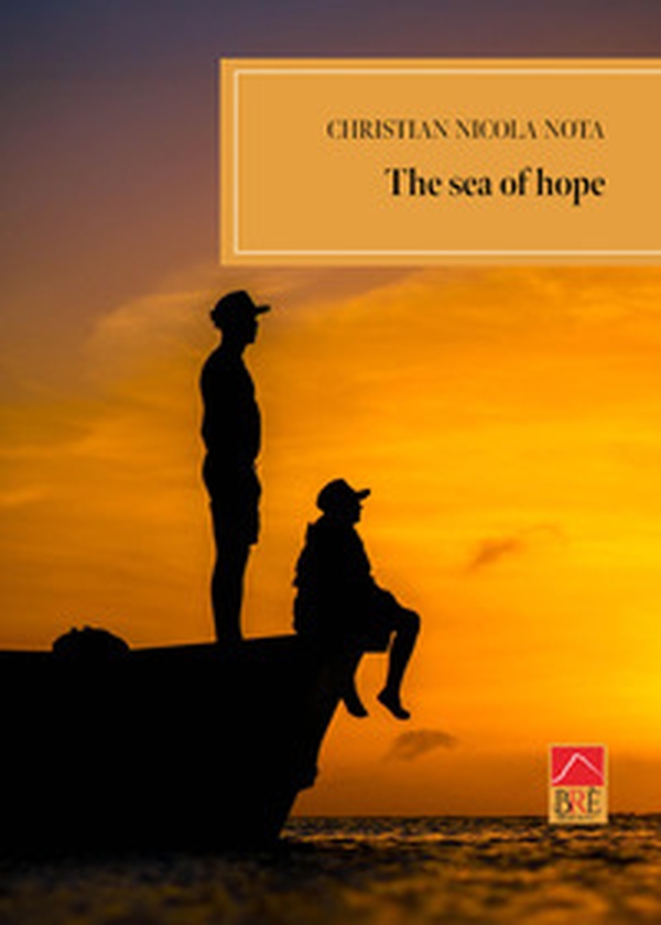The sea of hope - Librerie.coop The sea of hope - Librerie.coop