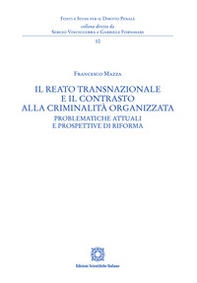 Il reato transnazionale e il contrasto alla criminalità organizzata - Librerie.coop