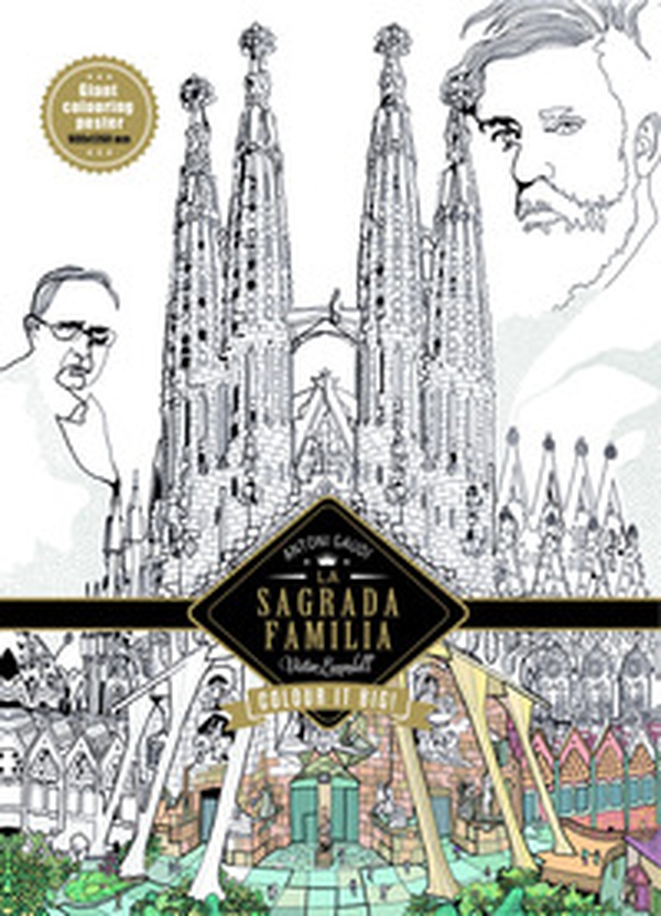 Barcellona. Gaudí. La Sagrada Familia - Librerie.coop Barcellona. Gaudí. La Sagrada Familia - Librerie.coop
