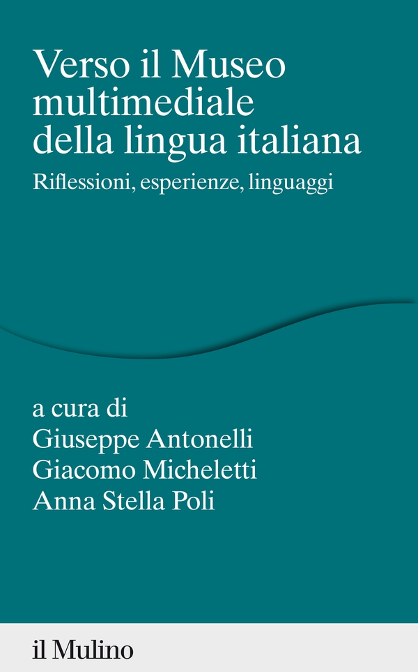 Verso il museo multimediale della lingua italiana - Librerie.coop Verso il museo multimediale della lingua italiana - Librerie.coop