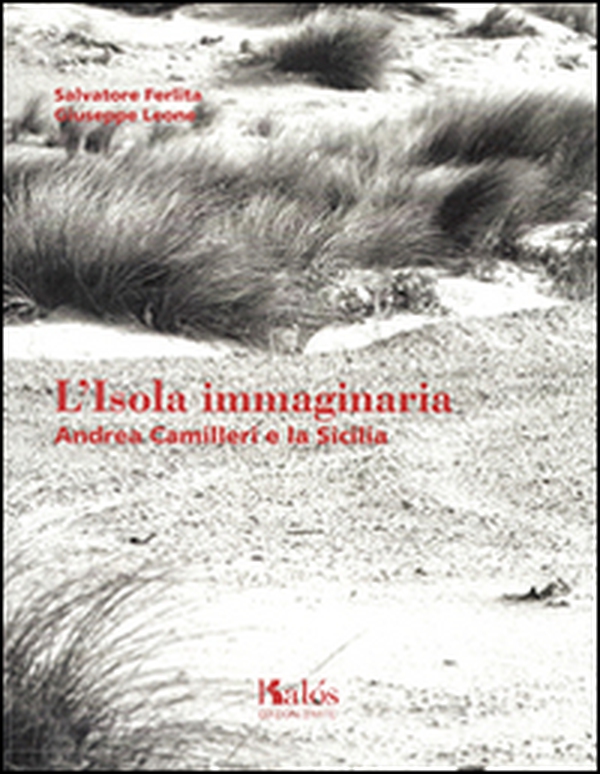 L'isola immaginaria. Andrea Camilleri e la Sicilia. Ediz. italiana e inglese - Librerie.coop L'isola immaginaria. Andrea Camilleri e la Sicilia. Ediz. italiana e inglese - Librerie.coop