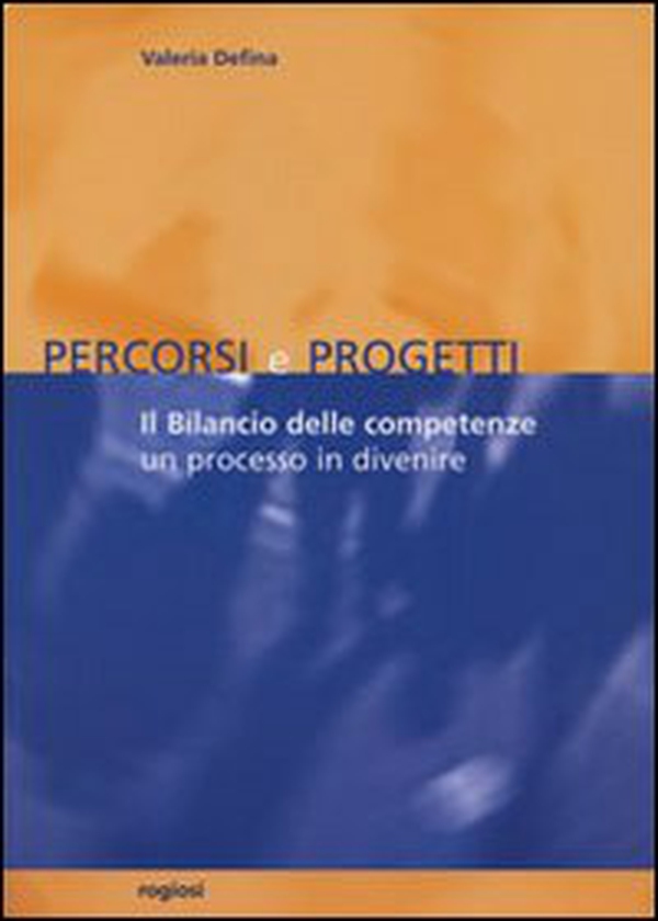 Il bilancio delle competenze. Un processo in divenire - Librerie.coop Il bilancio delle competenze. Un processo in divenire - Librerie.coop