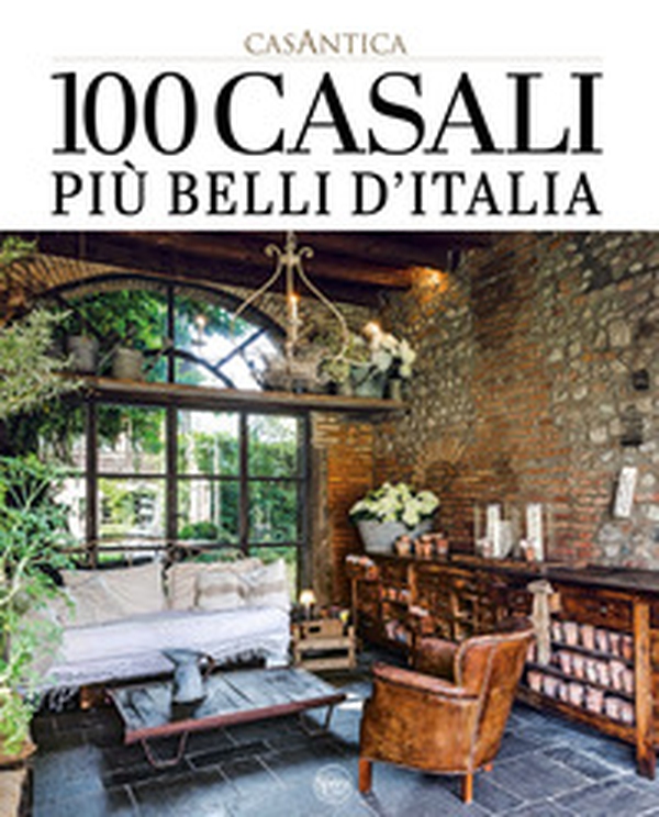100 casali più belli d'Italia - Librerie.coop
