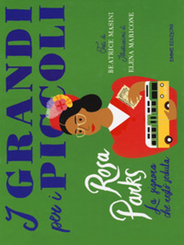 Rosa Parks. La signora che restò seduta - Librerie.coop Rosa Parks. La signora che restò seduta - Librerie.coop