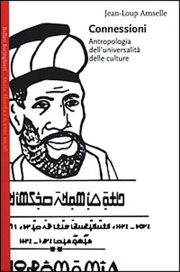 Connessioni. Antropologia dell'universalità delle culture - Librerie.coop Connessioni. Antropologia dell'universalità delle culture - Librerie.coop