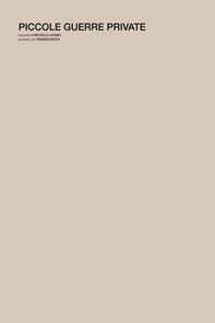 Piccole guerre private - Librerie.coop