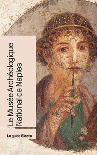 Le Musée Archéologique National de Naples - Librerie.coop