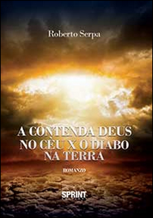 A contenda Deus no cèu x o diabo na terra - Librerie.coop A contenda Deus no cèu x o diabo na terra - Librerie.coop