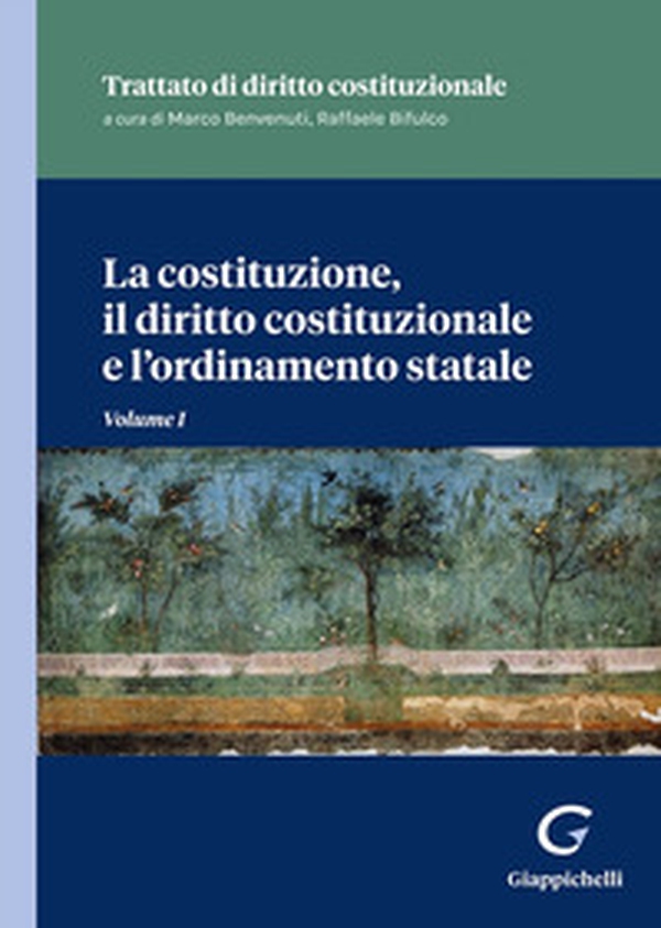 La costituzione, il diritto costituzionale e l'ordinamento statale - Vol. 1 - Librerie.coop La costituzione, il diritto costituzionale e l'ordinamento statale - Vol. 1 - Librerie.coop