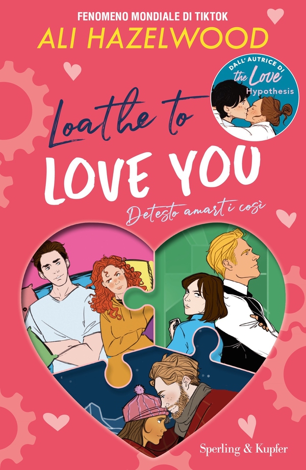 Loathe to love you - Librerie.coop Loathe to love you - Librerie.coop