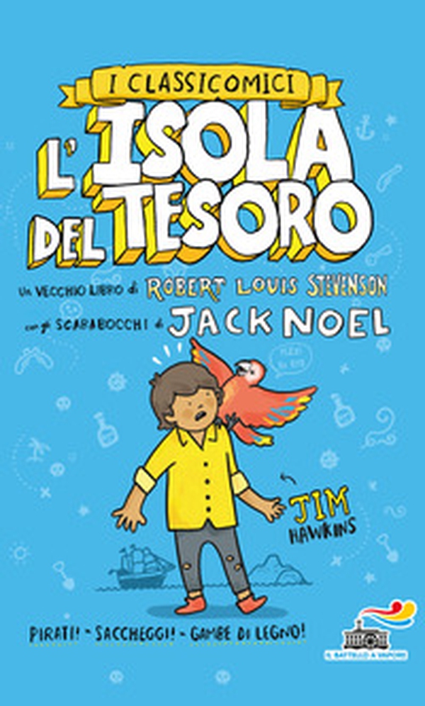 L'isola del tesoro da Robert Louis Stevenson - Librerie.coop L'isola del tesoro da Robert Louis Stevenson - Librerie.coop